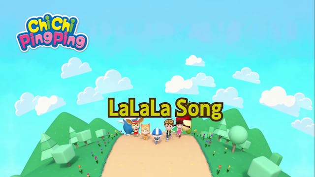 LaLaLa Song | ChiChi PingPing Songs (...