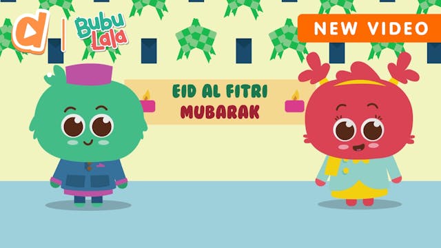 Special - Eid Al Fitr | Bubu Lala Song