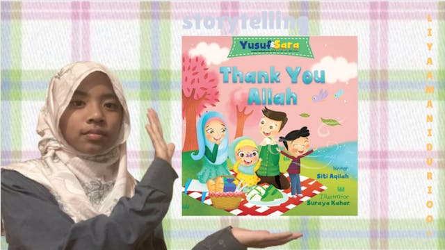 Storytelling: Thank You Allah | Liya ...