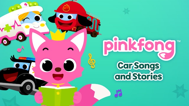 Pinkfong Car Songs and Stories (ENG)
