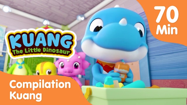 Kuang the Little Dinosaur Compilation - Put Your Toys Away