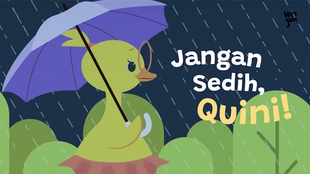 Jangan Sedih, Quini! | Hei Jun