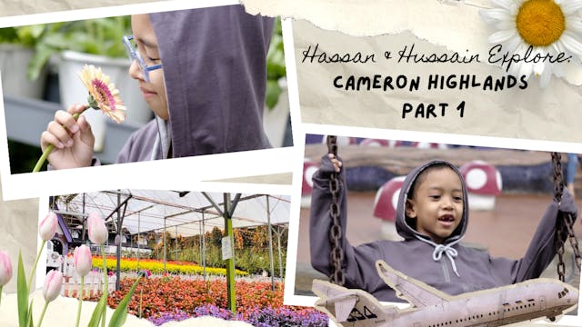 Cameron Highlands Part 1 | Hassan & H...