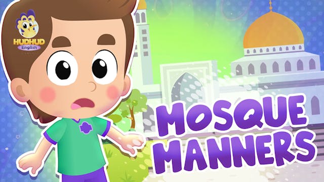 Mosque Manners | Hud Hud (ENG)