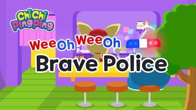 Brave Police | ChiChi PingPing Songs ...