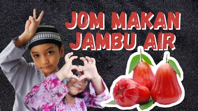 Jom Makan Jambu Air | Haidar Mahmud