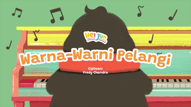 Warna - Warni Pelangi | Hei Jun