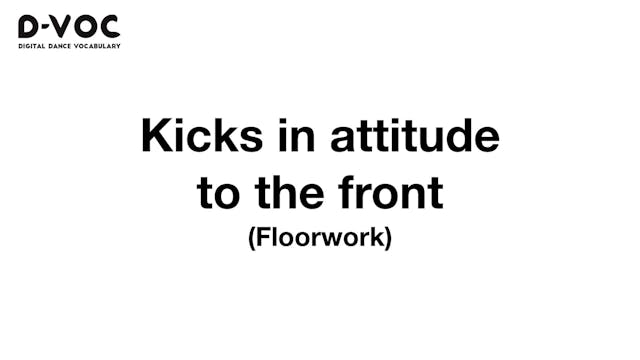 11 Floorwork - Kicks in attitude to t...