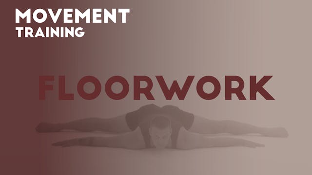 08 FLOORWORK - Movement training