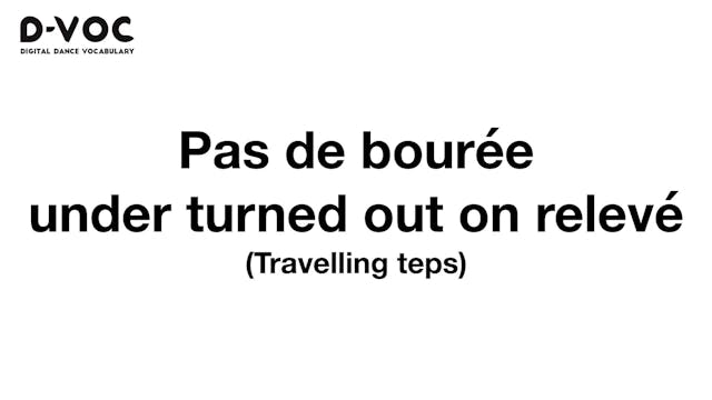 17 Travelling steps - Pas de bourée u...