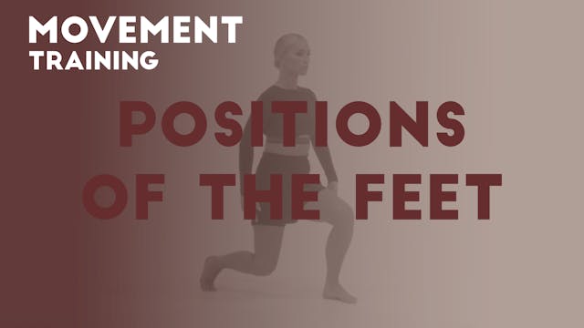 03 POSITIONS OF THE FEET - Movement training