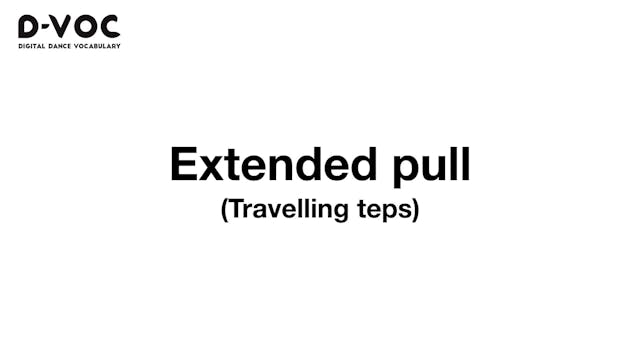 09 Travelling steps - Extended pull - MT