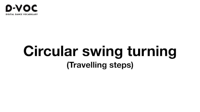 07 Travelling steps - Circular swing ...