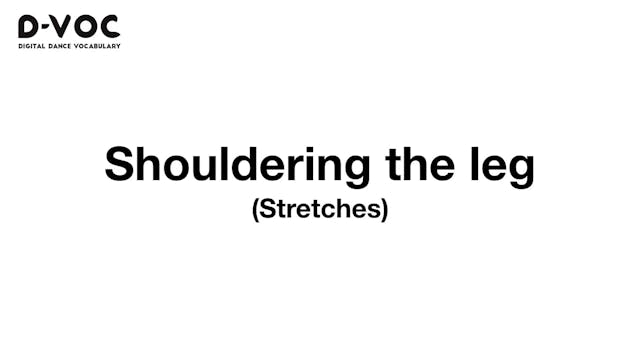 22 Stretches - Shouldering the leg - MT