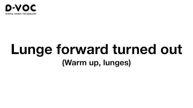 06 Warmup lunges - Lunge forward turn...