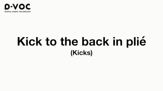 18 Kicks - Kick to the back in plié - MT