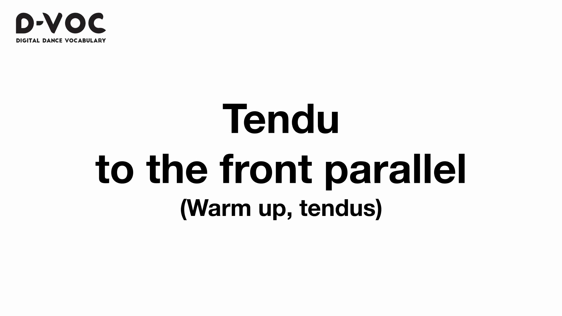 03 Warm up tendus - Tendu to the front parallel - MT