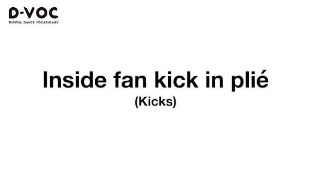 11 Kicks - Inside fan kick in plié - MT