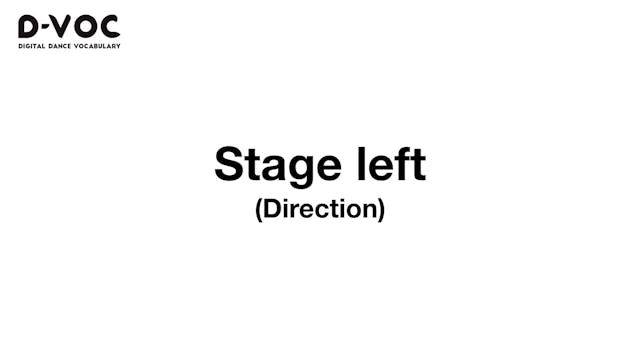 04 Direction - Stage left MT