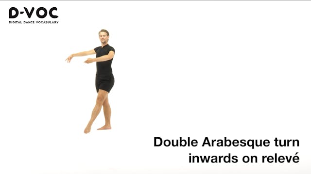 07 Turns - Double Arabesque turn inwa...