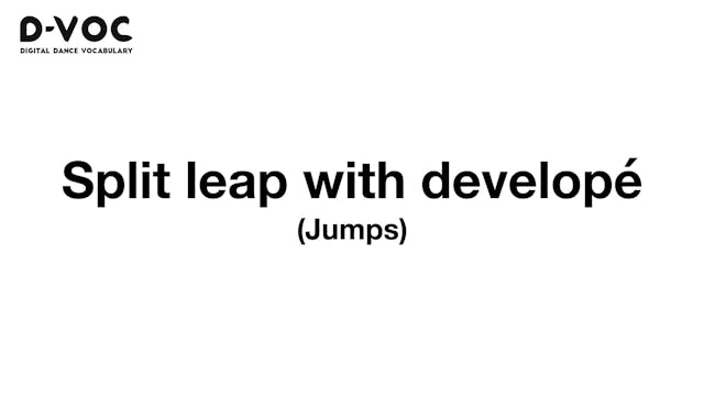 30 Jumps - Split leap with developé - MT