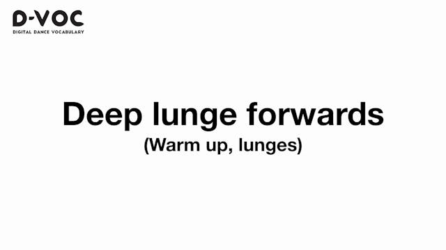 01 Warmup lunges - Deep lunge forward...