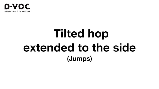 33 Jumps - Tilted hop extended to the...