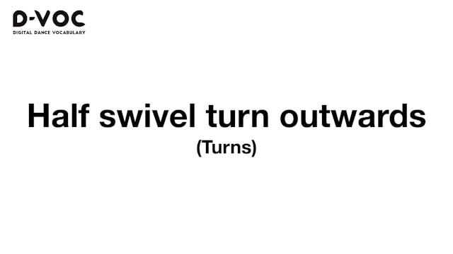 21 Turns - Half swivel turn outwards ...