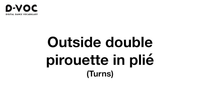 26 Turns - Outside double pirouette i...