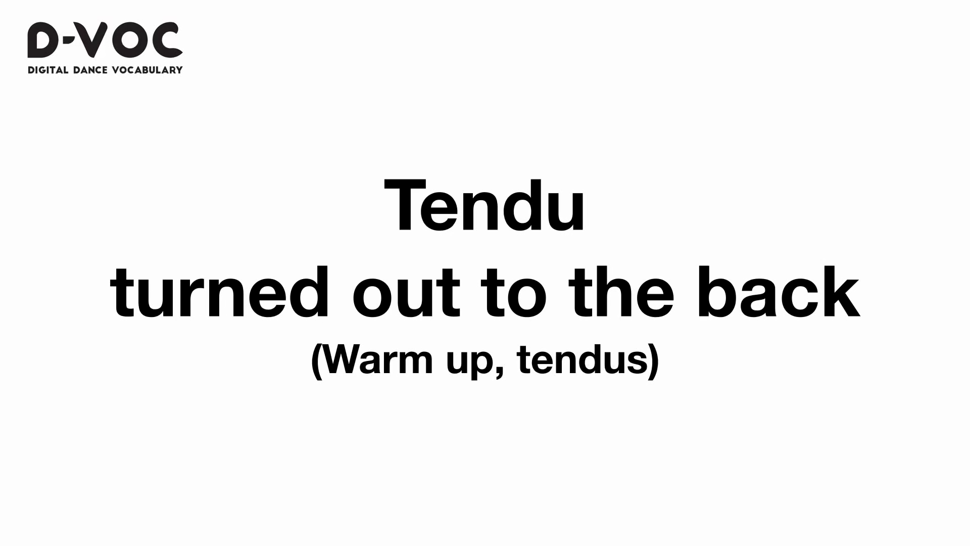 05 Warm up tendus - Tendu turned out to the back - MT