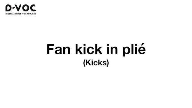 05 Kicks - Fan kick in plié - MT