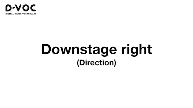 03 Direction - Downstage right MT