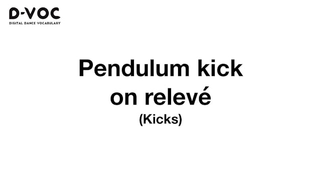 22 Kicks - Pendulum kick on relevé - MT