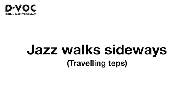 12 Travelling steps - Jazz walks side...