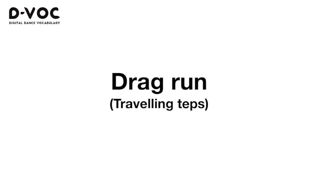 08 Travelling steps - Drag run - MT