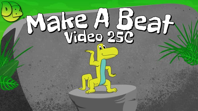 Video 25C: Make A Beat (Classroom)