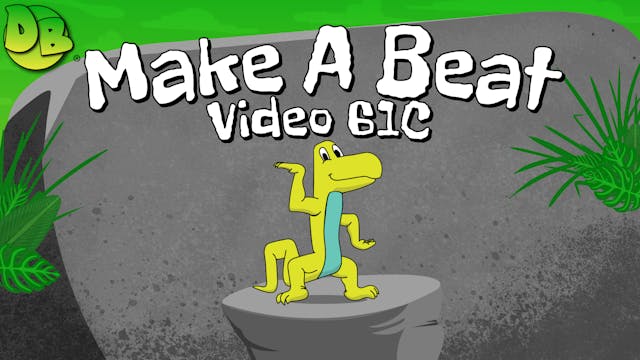 Video 61C: Make A Beat (Classroom)