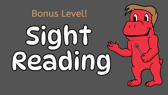 Video 66: Sight Reading (Bonus Level)