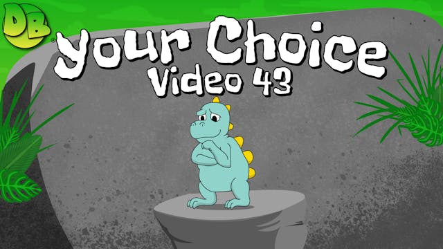 Video 43: Your Choice (Baritone B.C.)
