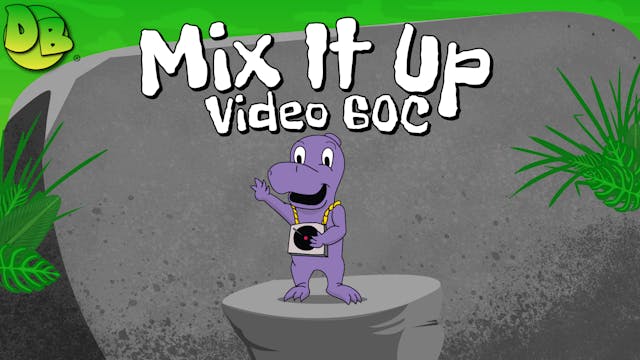 Video 60C: Mix It Up (Classroom)