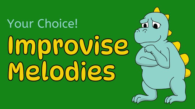 Video 98: Improvise Melodies (Your Ch...