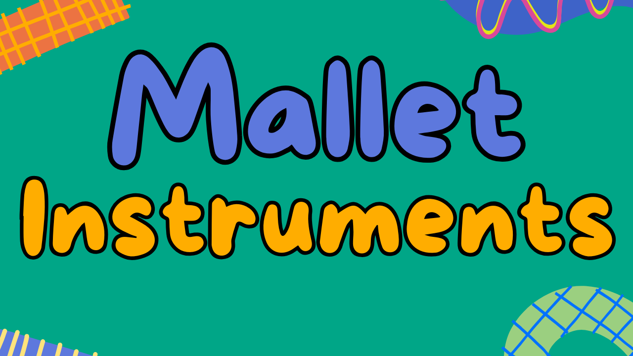 Elementary General: Mallet Playlist