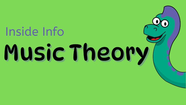 Video 24: Music Theory (Inside Info)