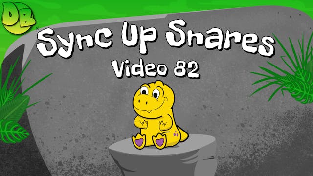 Video 82: Sync Up Snares (Snare Drum)