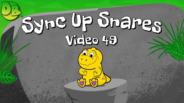 Video 49: Sync Up Snares (Snare Drum)