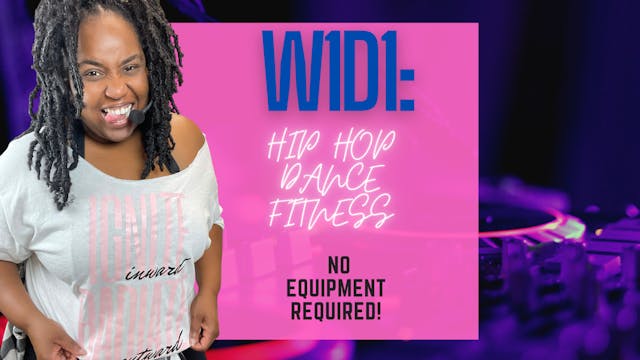 W1D1: Hip Hop Dance Fitness