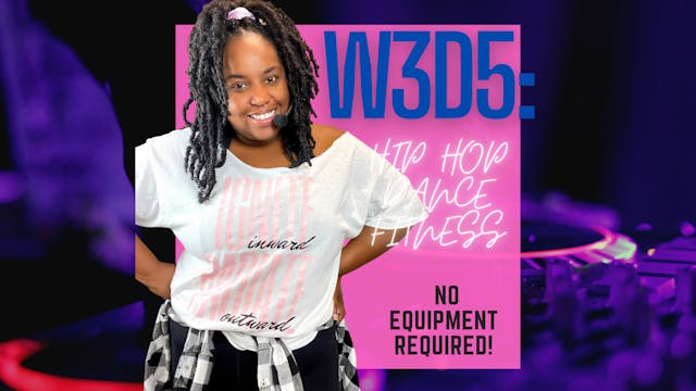 W3D5: Hip Hop Dance Mix # 1