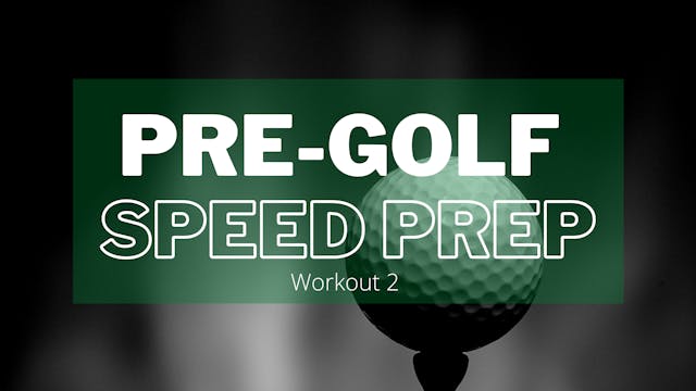 Pre-Golf Speed and Power Prep (workou...