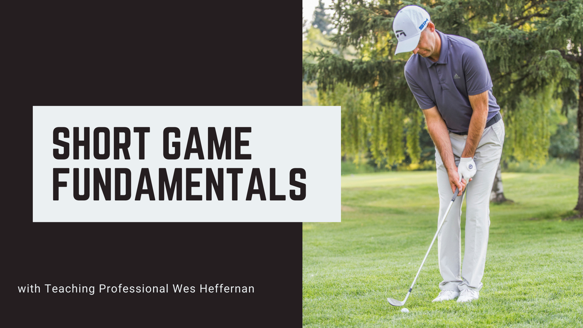 Short Game Fundamentals
