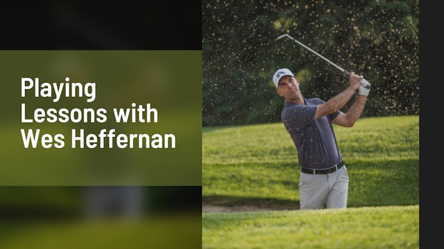 Playing Lessons with Wes Heffernan